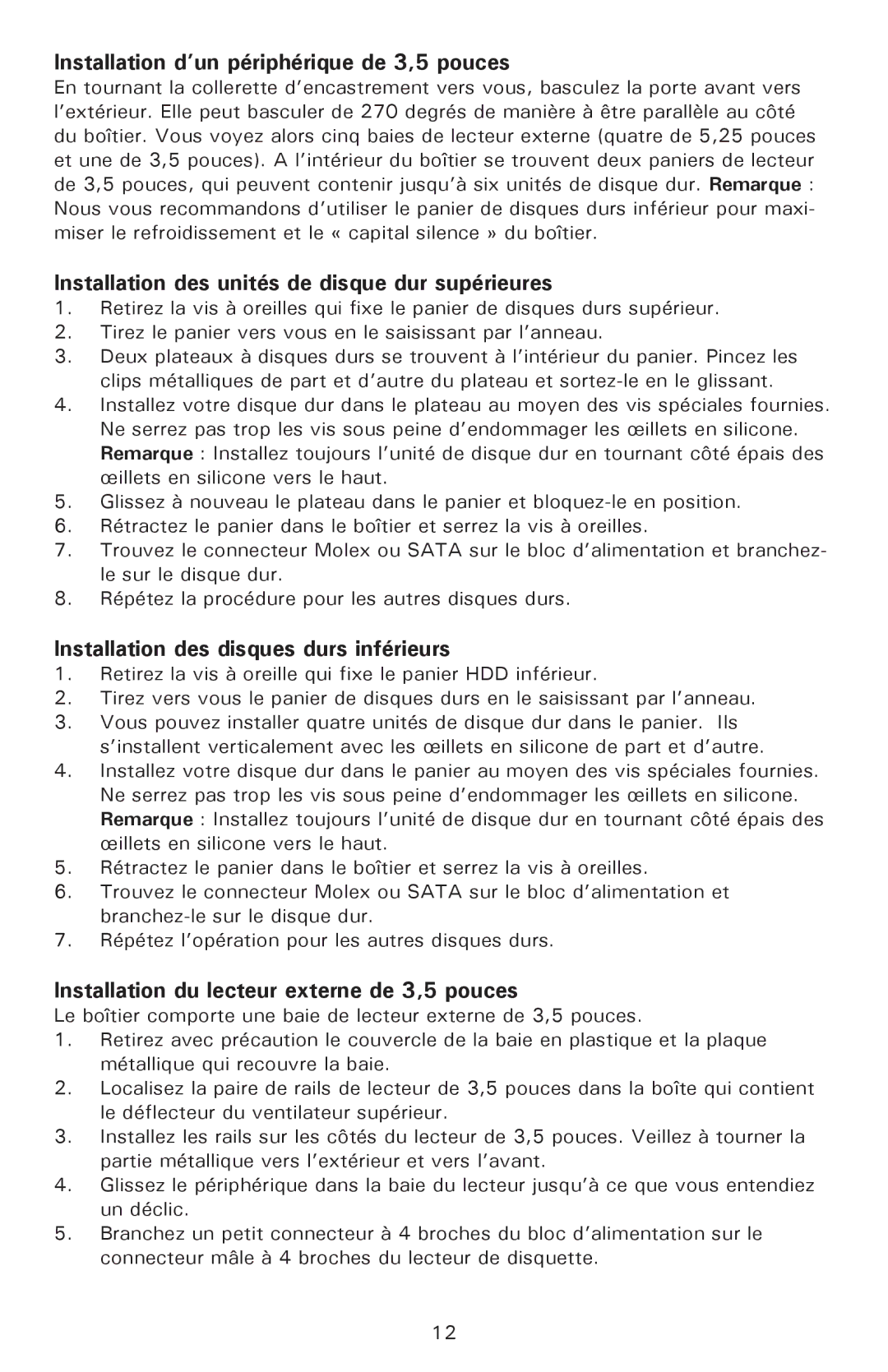 Antec P182SE, P180 Installation d’un périphérique de 3,5 pouces, Installation des unités de disque dur supérieures 