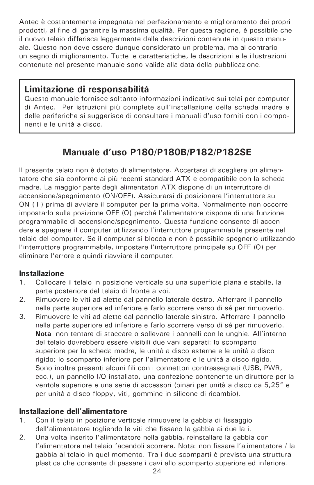 Antec P182SE, P180 user manual Installazione dell’alimentatore 