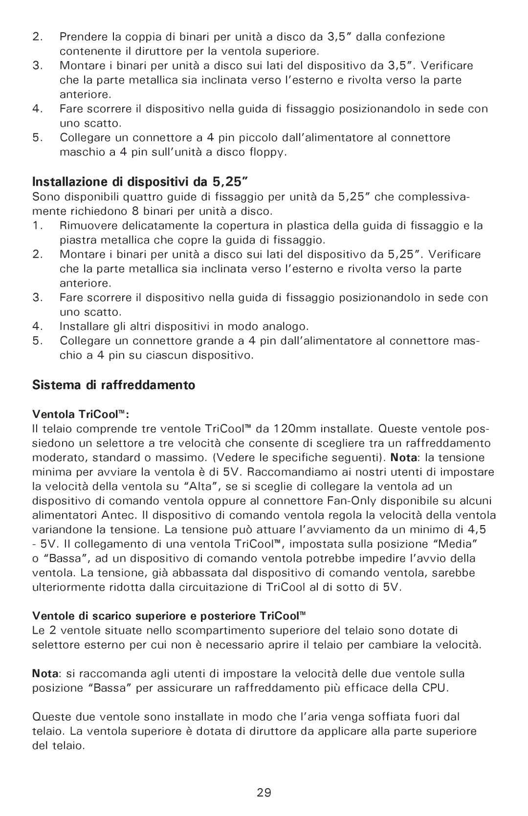 Antec P180, P182SE user manual Installazione di dispositivi da 5,25, Sistema di raffreddamento, Ventola TriCool 