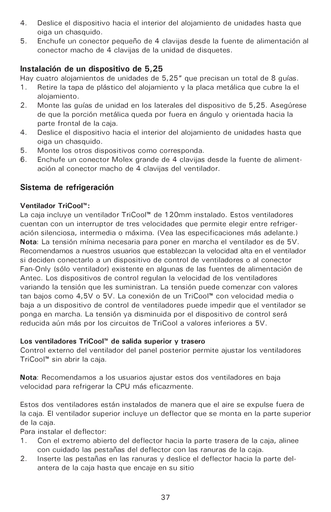 Antec P182SE, P180 user manual Instalación de un dispositivo de 5,25, Sistema de refrigeración, Ventilador TriCool 