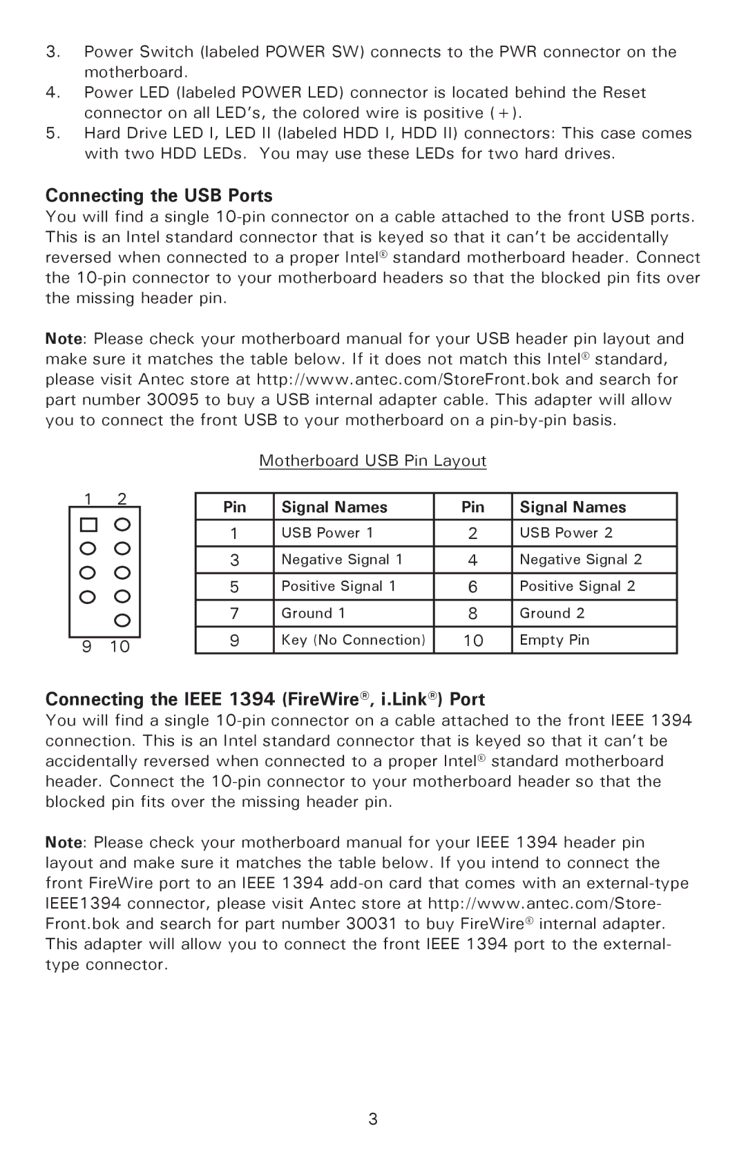 Antec P182SE, P180 user manual Connecting the USB Ports, Connecting the Ieee 1394 FireWire, i.Link Port, Signal Names Pin 