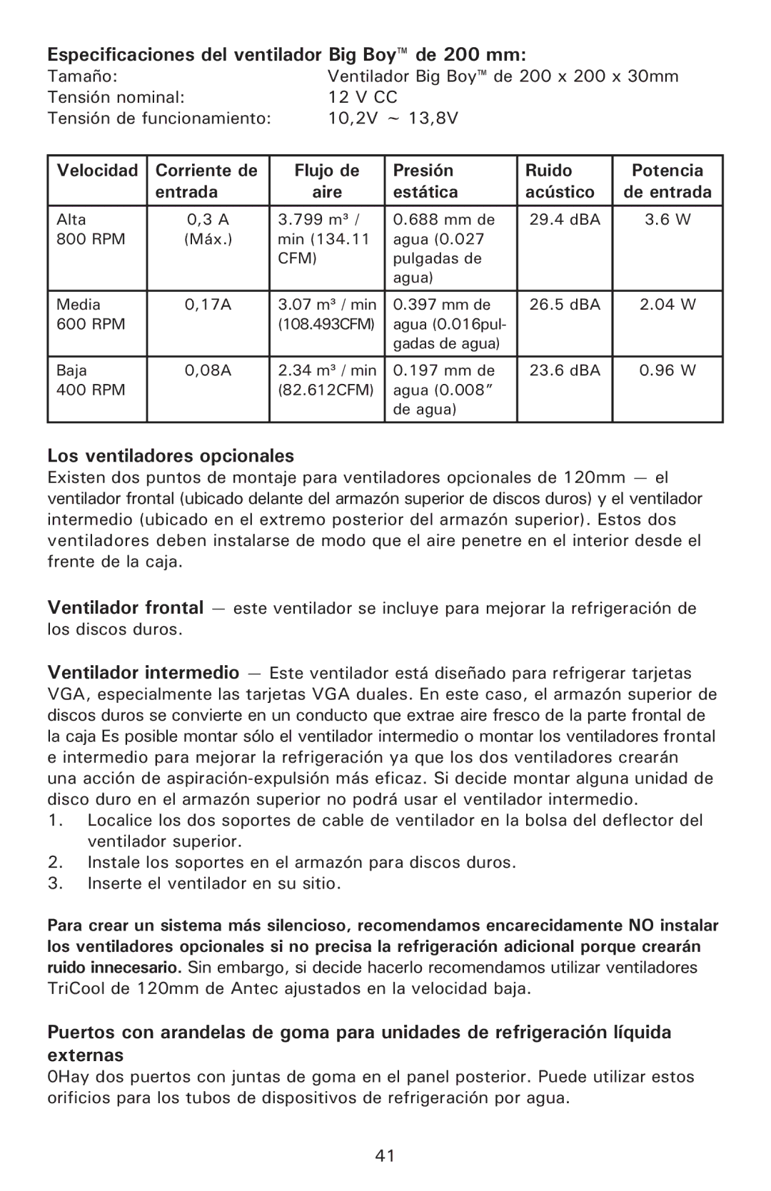 Antec P190 user manual Especificaciones del ventilador Big Boy de 200 mm, Los ventiladores opcionales 