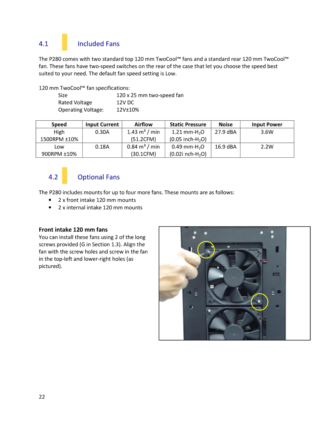 Antec P280 user manual Included Fans, Optional Fans 