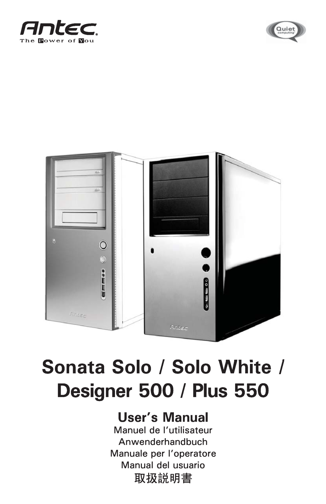 Antec Plus 550 user manual Sonata Solo / Solo White Designer 500 / Plus, User’s Manual, Manual del usuario 