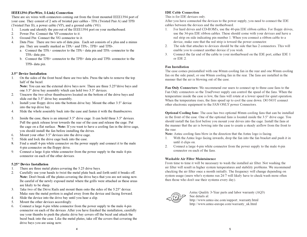 Antec PLUS600 IEEE1394 FireWire, I-Link Connection, Device Installation, IDE Cable Connection This is for IDE devices only 