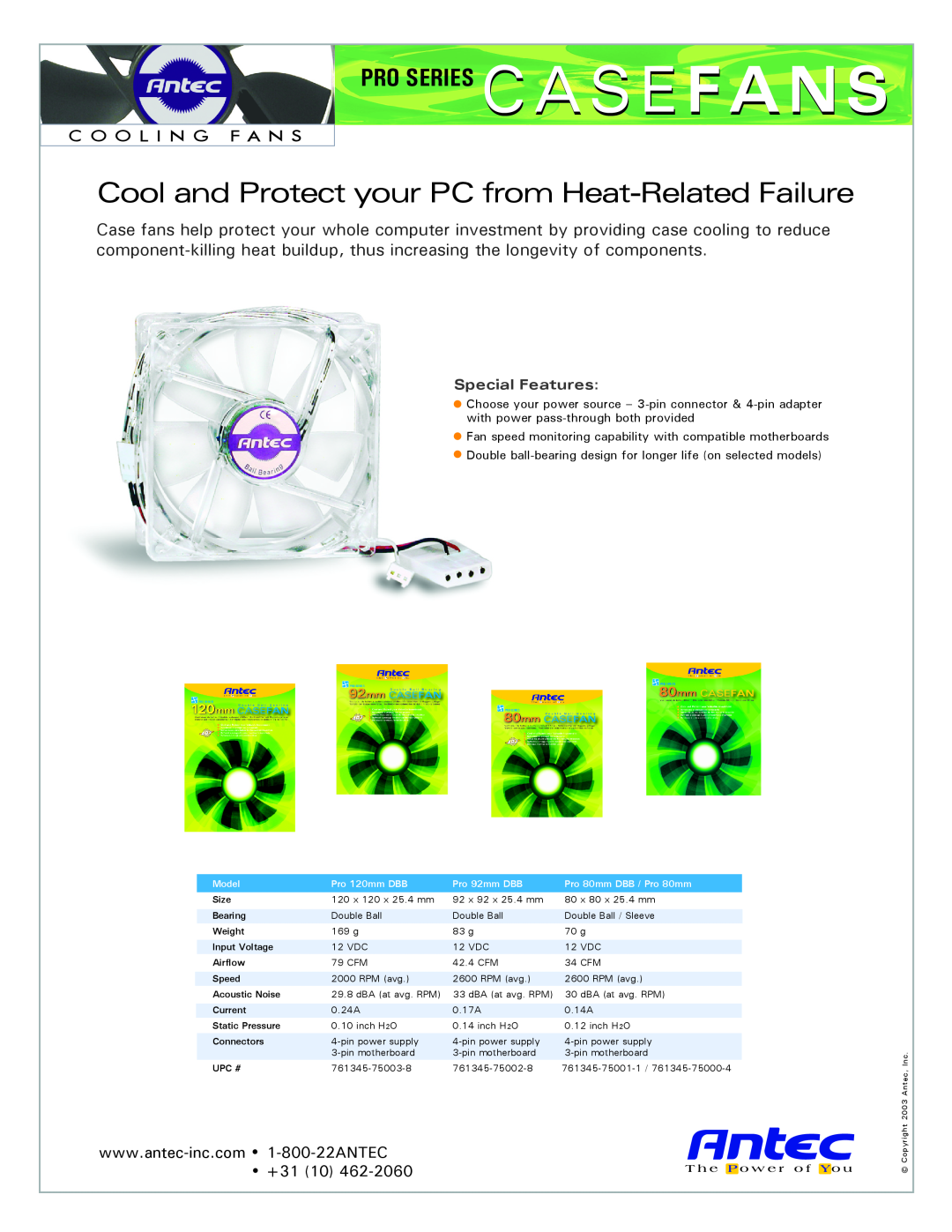 Antec manual Cool and Protect your PC from Heat-Related Failure, Pro Series Casefans, C O O L I N G F A N S 