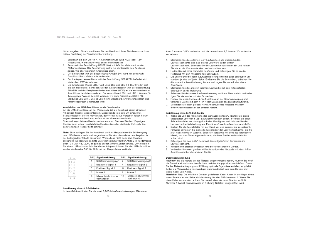 Antec SLK1650B user manual Anschließen der USB-Anschlüsse an der Vorderseite, Stift Signalbezeichnung, Datenkabelverbindung 