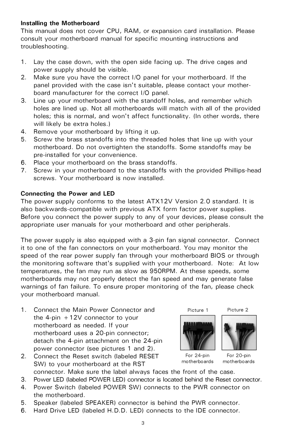 Antec SLK3800B user manual Installing the Motherboard, Connecting the Power and LED 