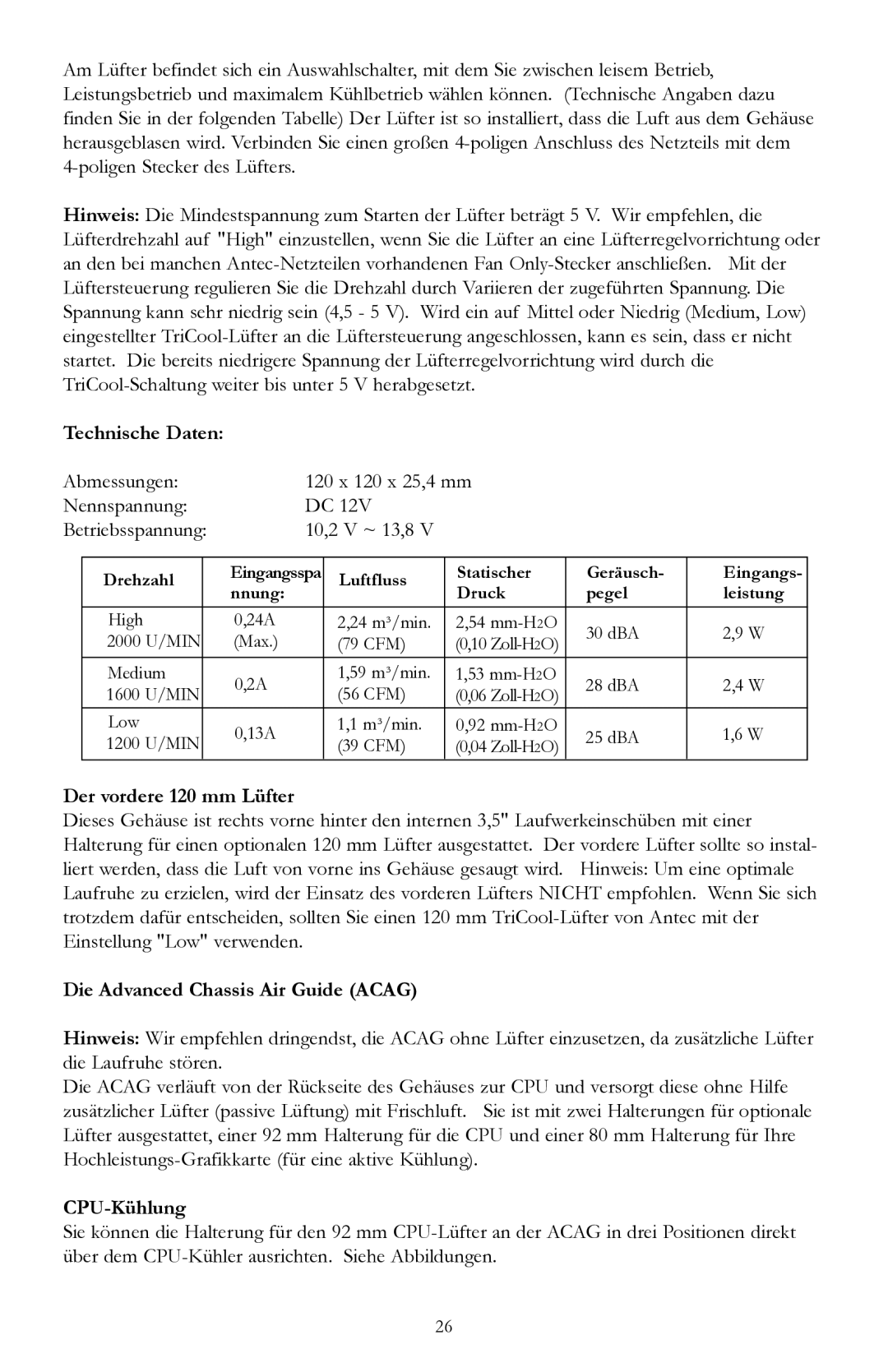 Antec Sonata II user manual Technische Daten, Der vordere 120 mm Lüfter, Die Advanced Chassis Air Guide Acag, CPU-Kühlung 