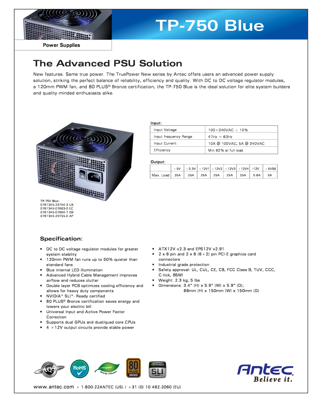 Antec TP-750 Blue dimensions The Advanced PSU Solution, Power Supplies, Specification, Input, Output 