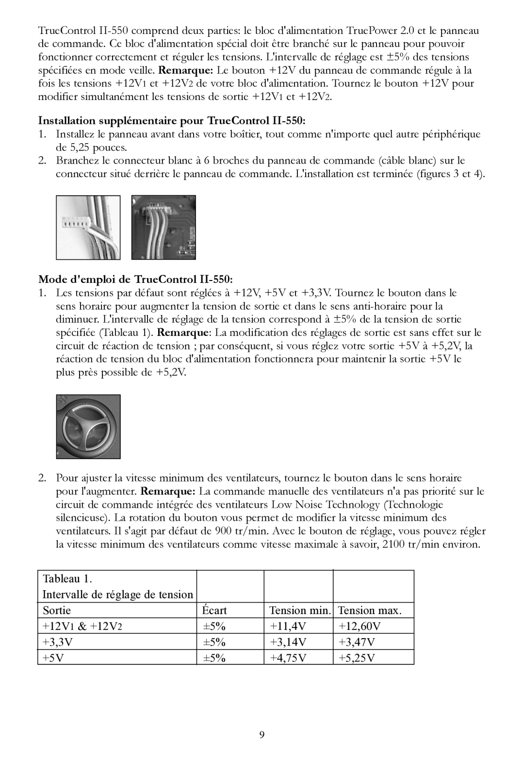 Antec TPII-480Blue user manual Installation supplémentaire pour TrueControl, Mode demploi de TrueControl 