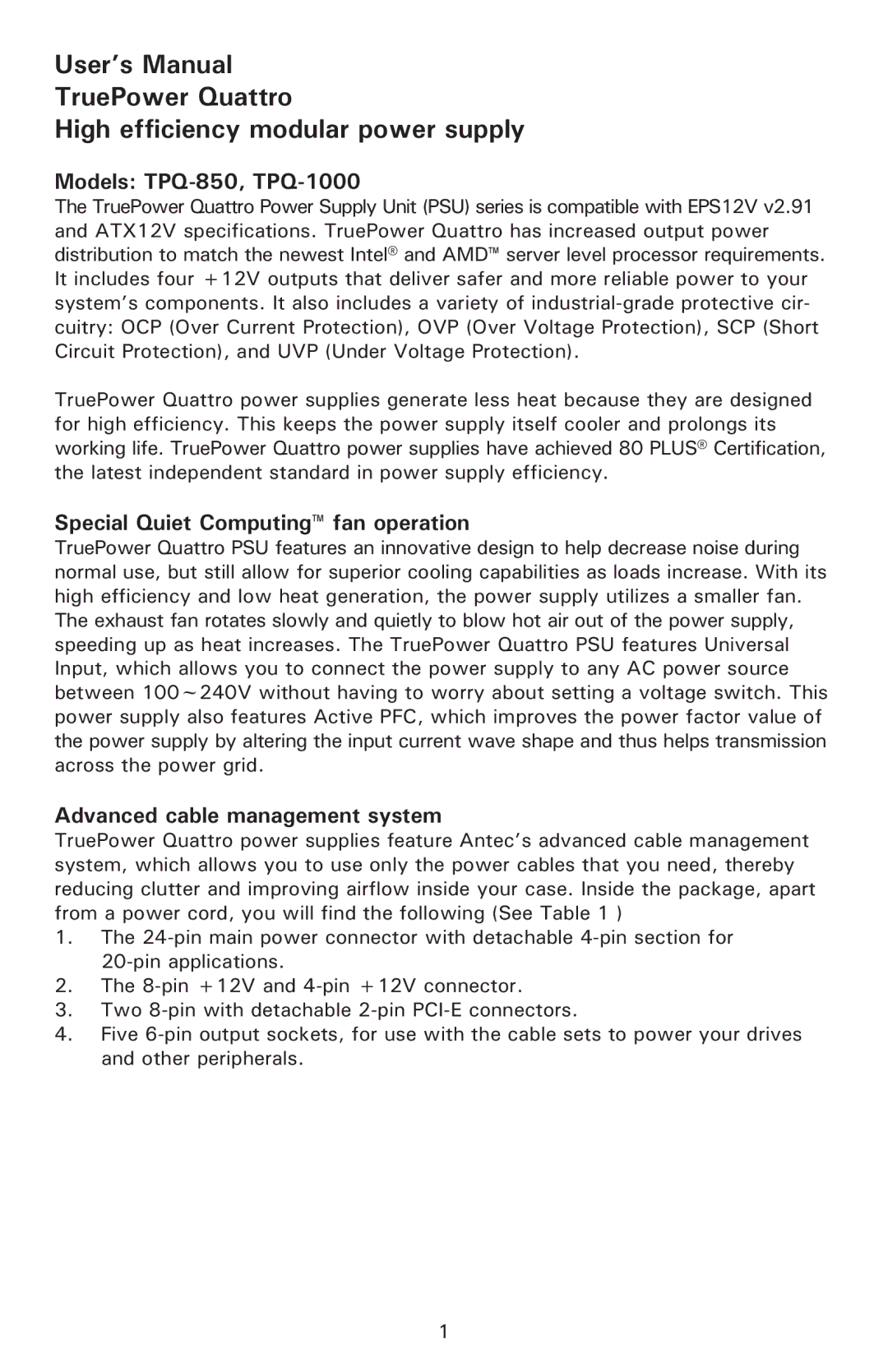 Antec user manual Models TPQ-850, TPQ-1000, Special Quiet Computing fan operation, Advanced cable management system 