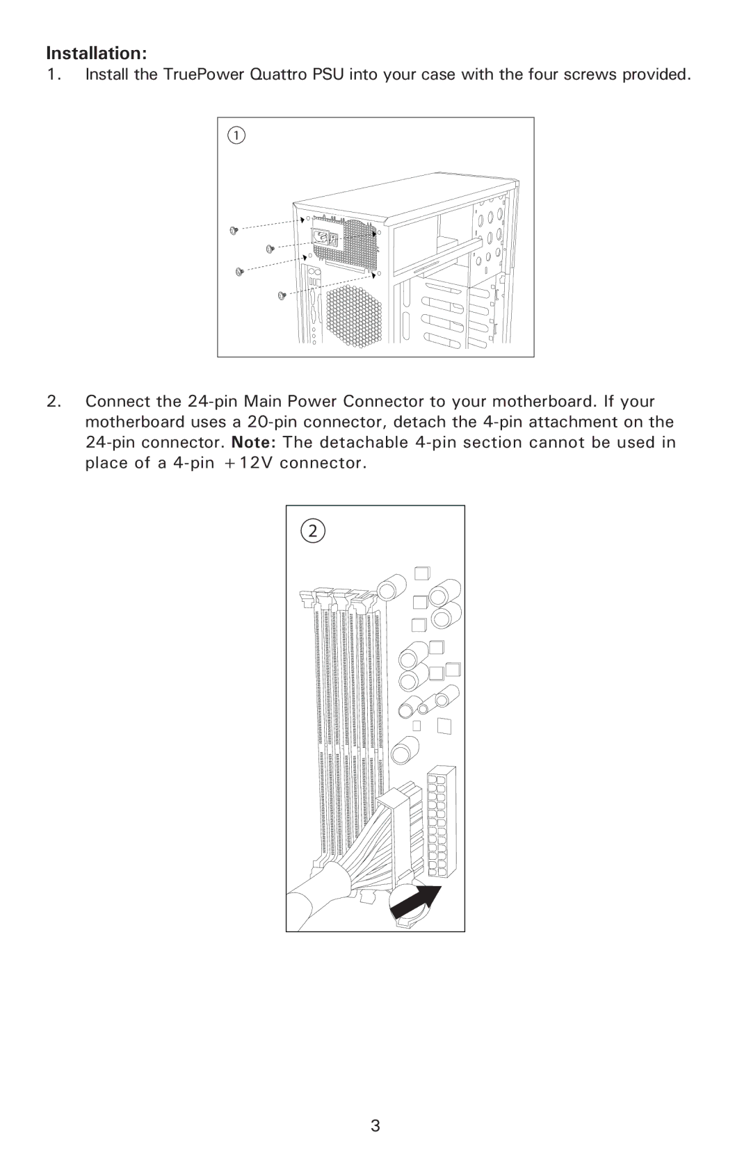 Antec TPQ-1000, TPQ-850 user manual Installation 