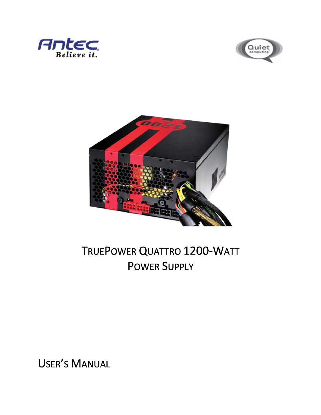 Antec TPQ-1200 user manual TRUEPOWER QUATTRO 1200-WATT POWER SUPPLY USER’S MANUAL 