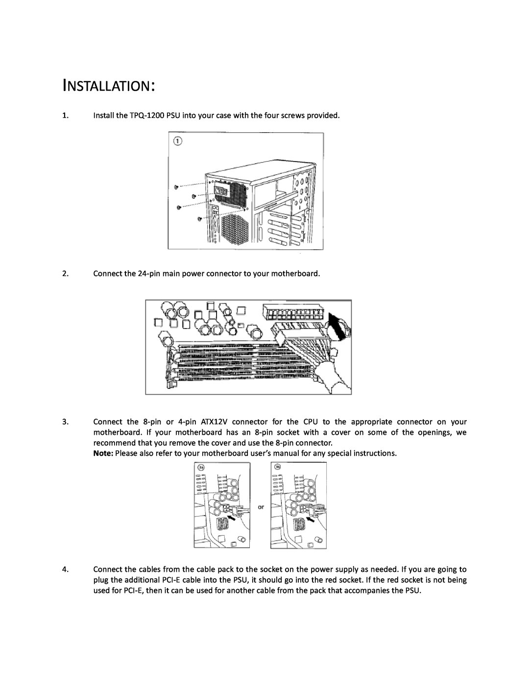 Antec TPQ-1200 user manual Installation 