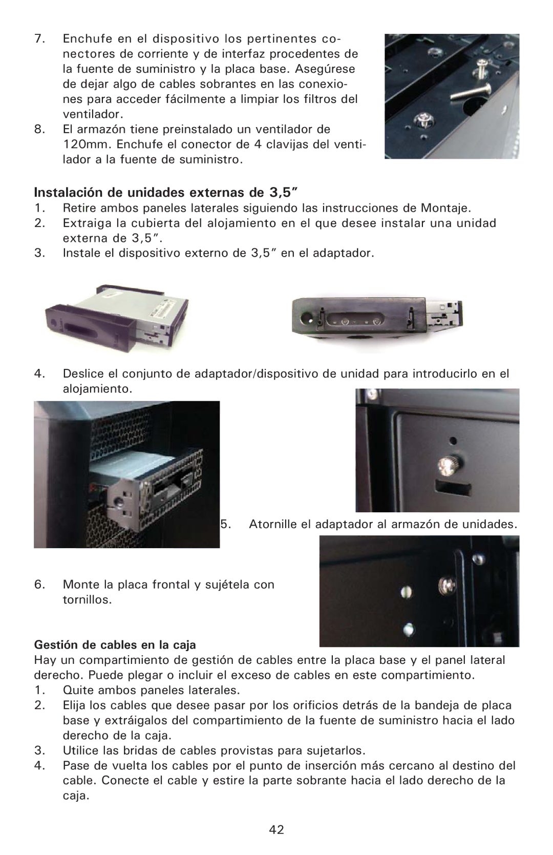 Antec Twelve Hundred user manual Instalación de unidades externas de 3,5, Gestión de cables en la caja 