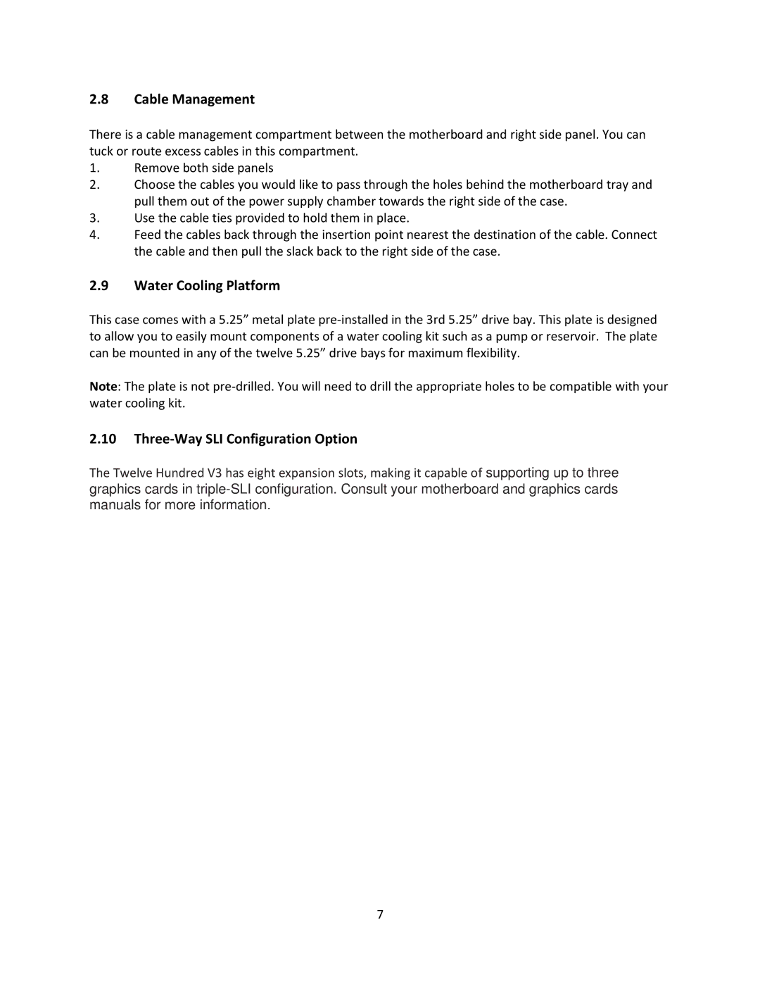 Antec V3 user manual Cable Management, Water Cooling Platform, Three-Way SLI Configuration Option 