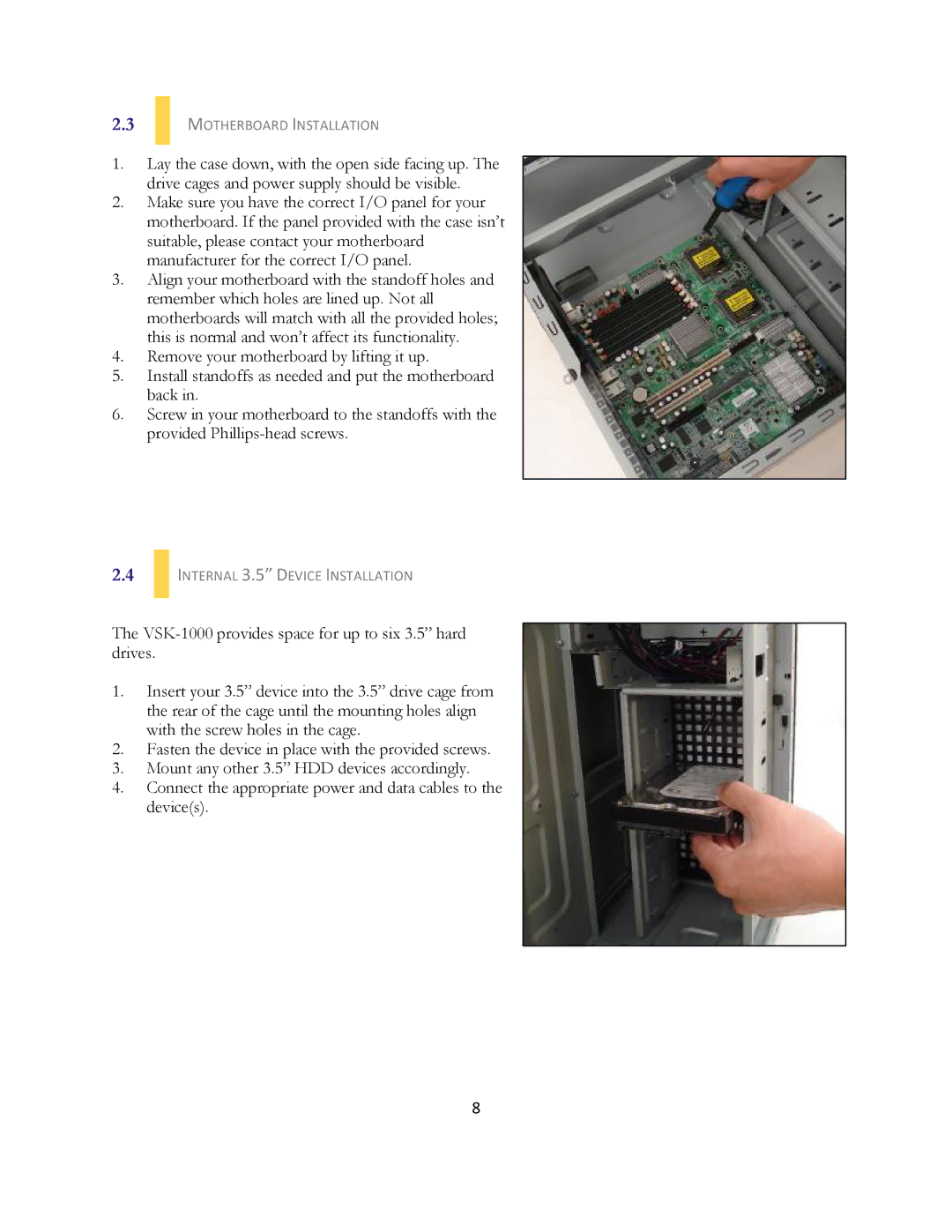 Antec VSK-1000 user manual Motherboard Installation, Internal 3.5 Device Installation 