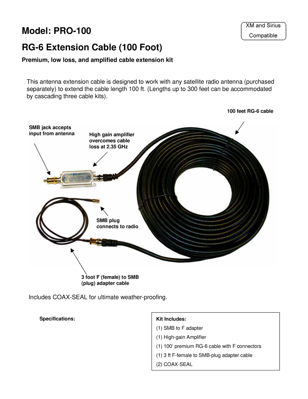 Antex electronic specifications Model PRO-100 RG-6 Extension Cable 100 Foot, Specifications Kit Includes 