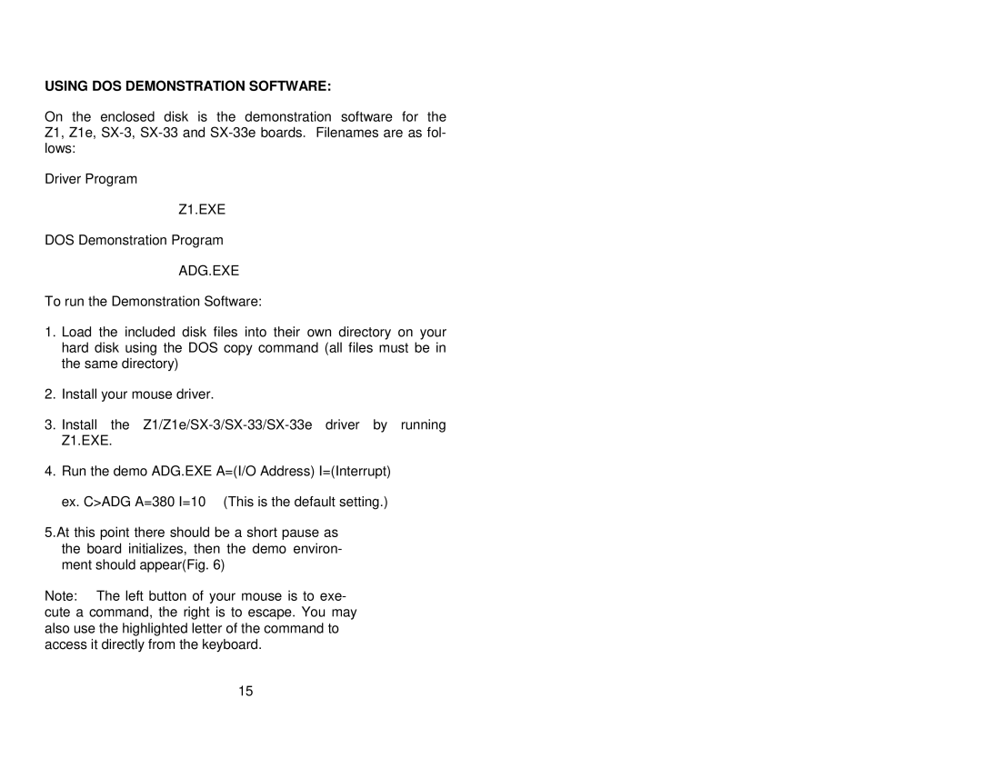 Antex electronic SX-33E, SX-33B user manual Using DOS Demonstration Software, Adg.Exe 