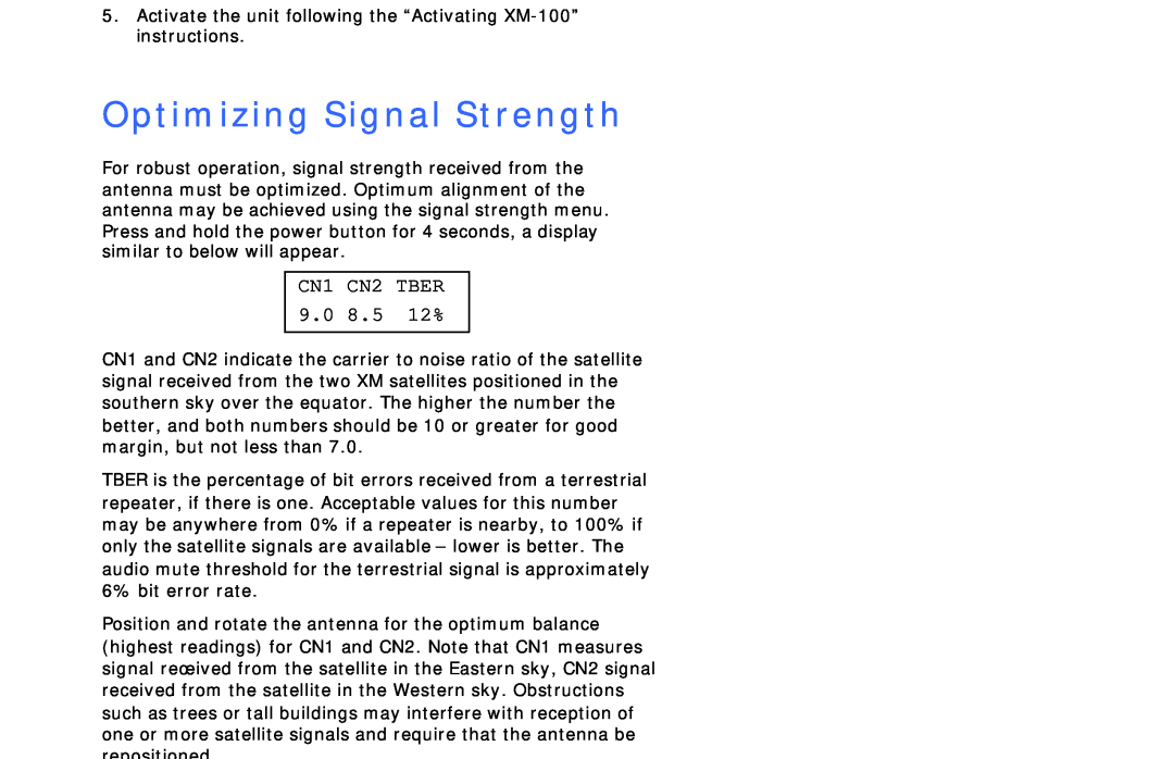 Antex electronic XM-100 owner manual Optimizing Signal Strength, CN1 CN2 TBER 9.0 8.5 12% 
