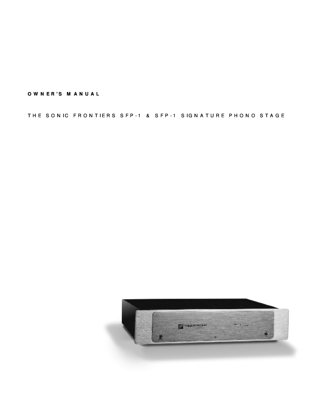 Anthem Audio SFP-1 owner manual Owner’ S Manual 
