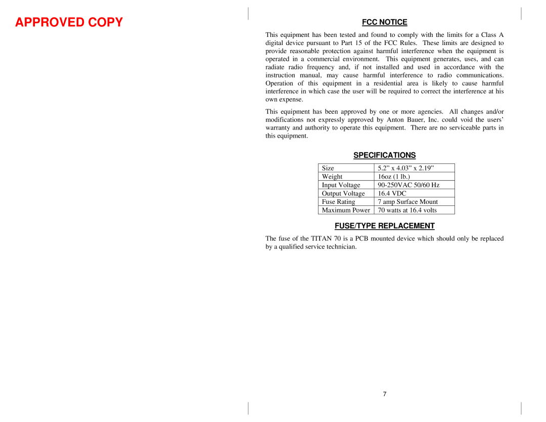 Anton/Bauer 70 owner manual FCC Notice, Specifications, FUSE/TYPE Replacement 