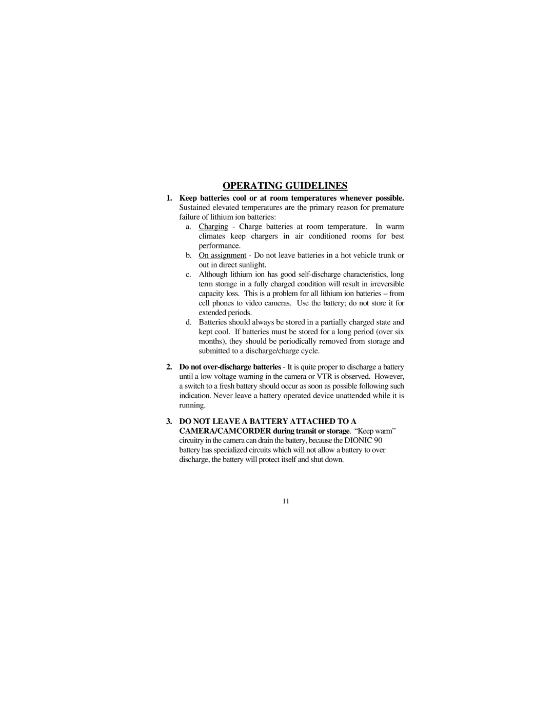 Anton/Bauer 90 owner manual Operating Guidelines 