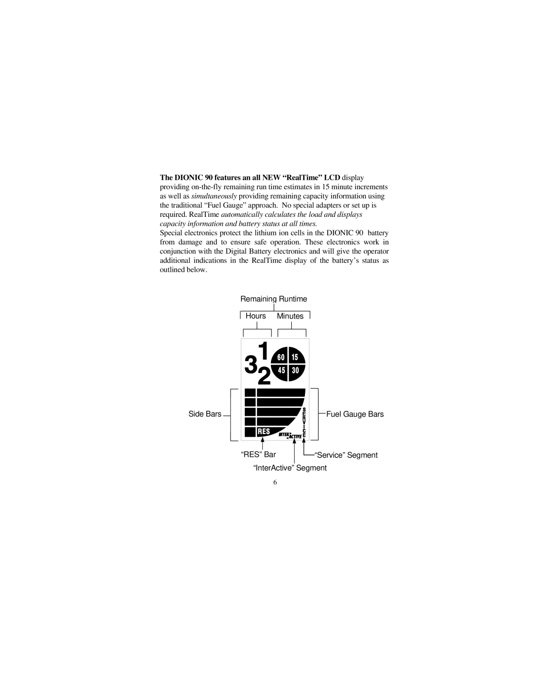 Anton/Bauer 90 owner manual Remaining Runtime Hours Minutes Side Bars 