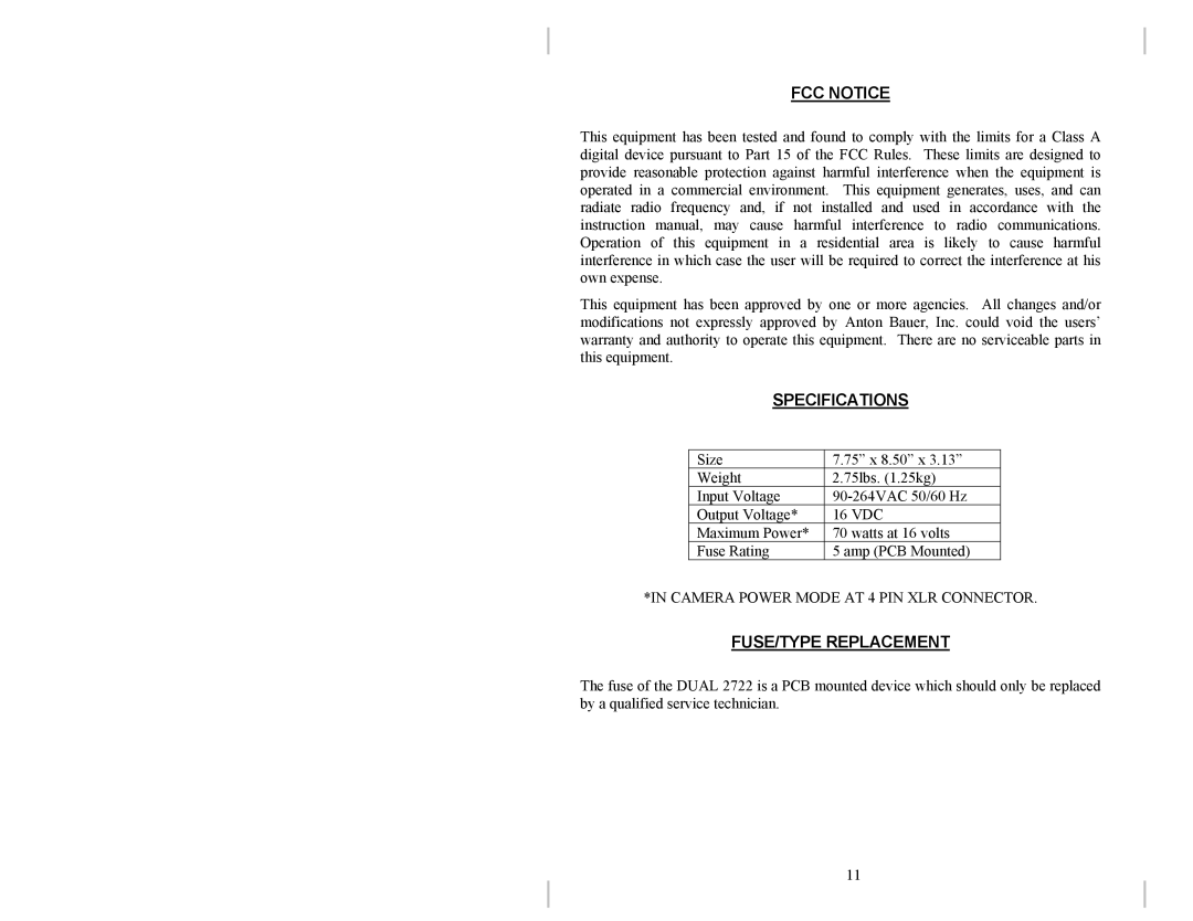 Anton/Bauer DUAL 2722 owner manual FCC Notice, Specifications, FUSE/TYPE Replacement 