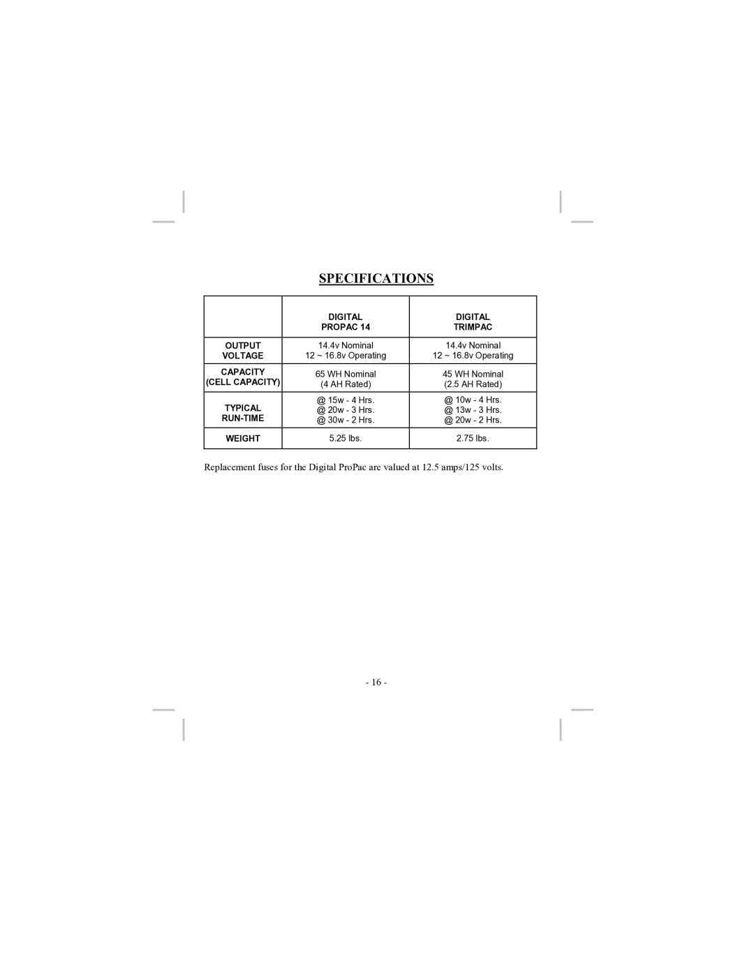 Anton/Bauer LOGIC Series owner manual Specifications 