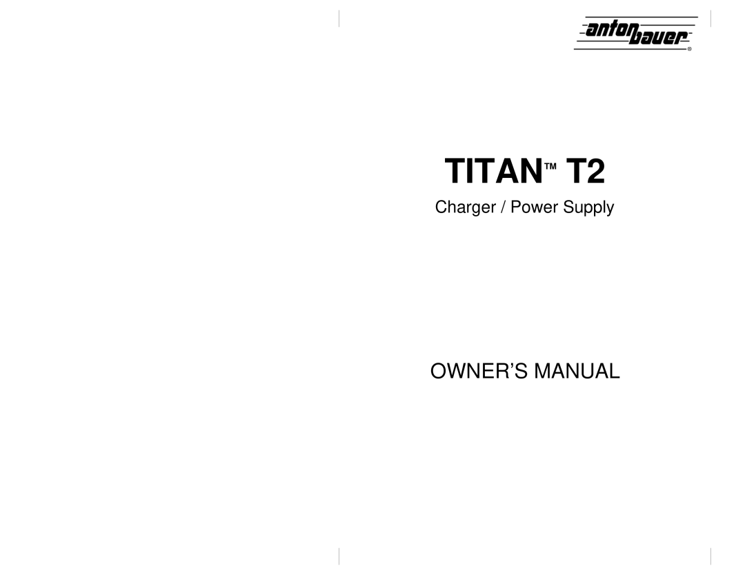 Anton/Bauer owner manual Titan T2 