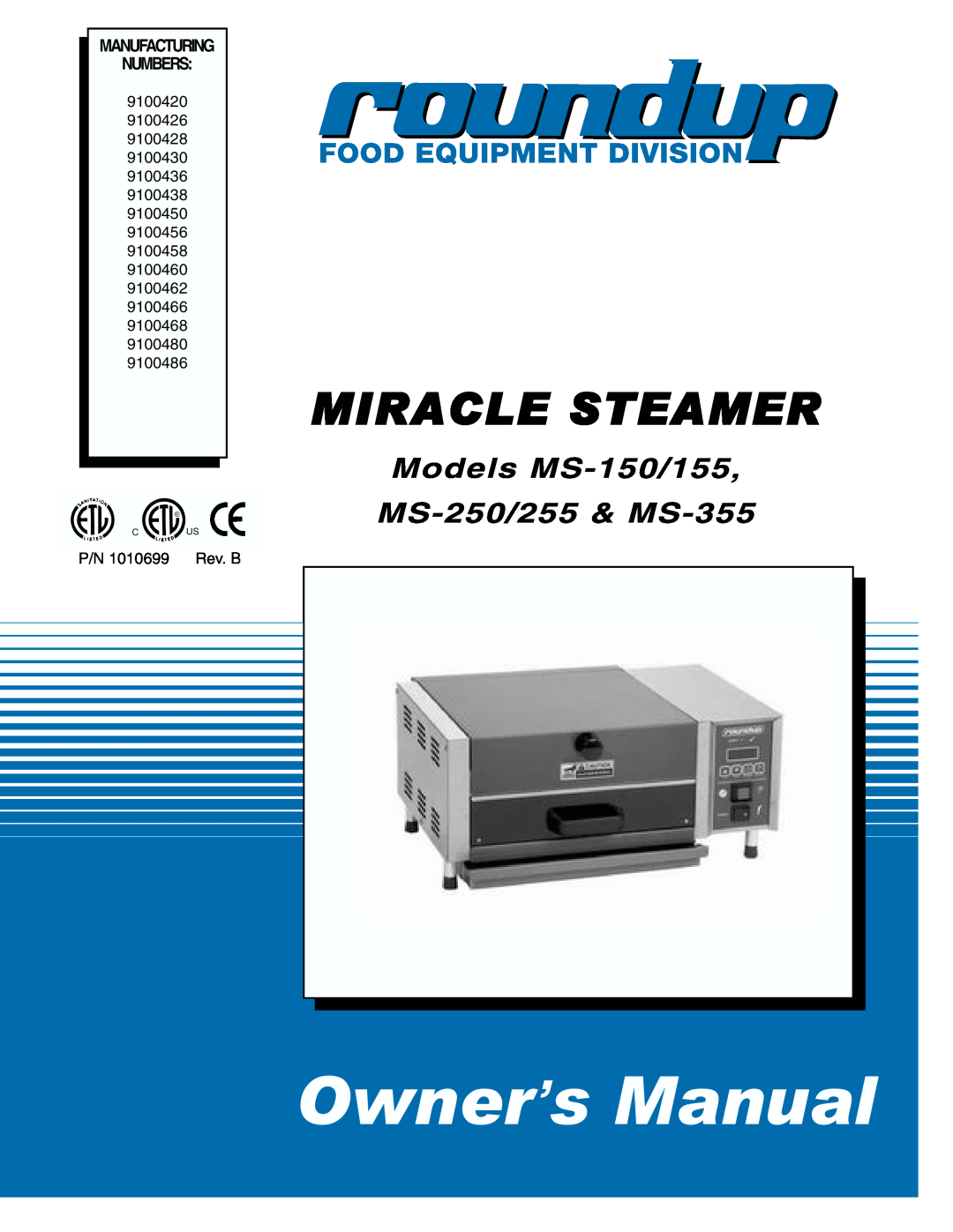Antunes, AJ owner manual Miracle Steamer, Models MS-150/155 MS-250/255 & MS-355, Manufacturing Numbers 
