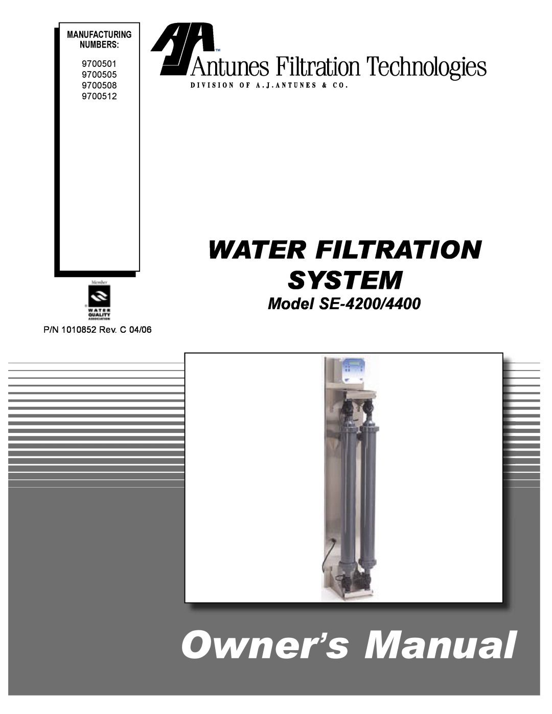 Antunes, AJ owner manual Manufacturing Numbers, Water Filtration System, Model SE-4200/4400 