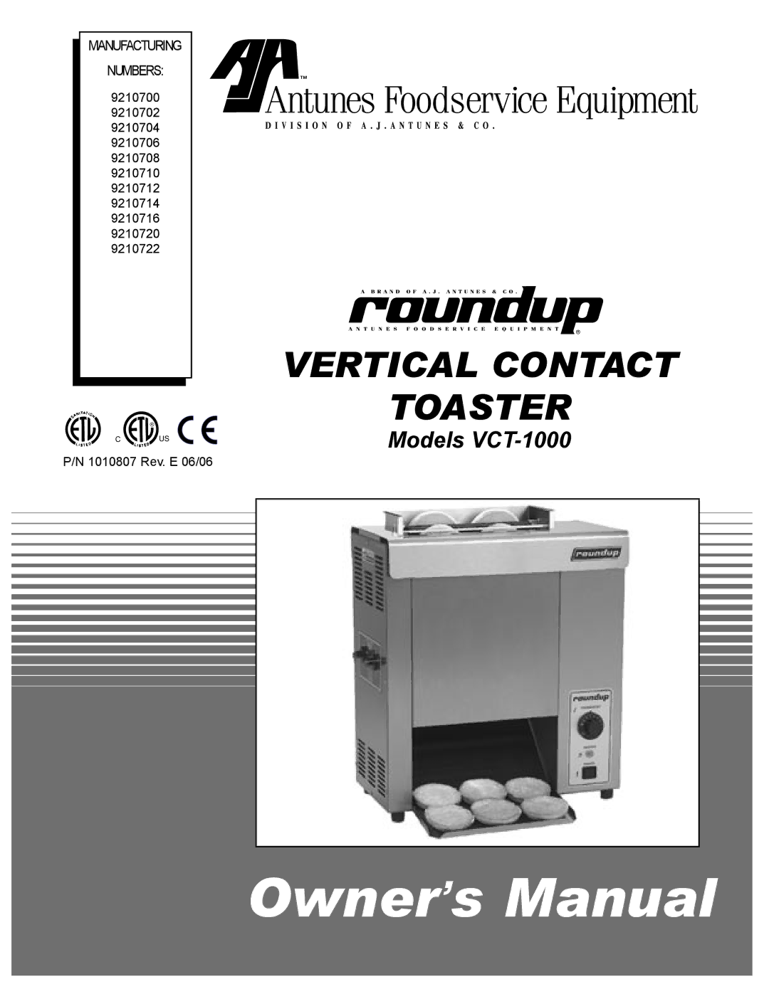 Antunes, AJ VCT-1000 owner manual Vertical Contact Toaster 