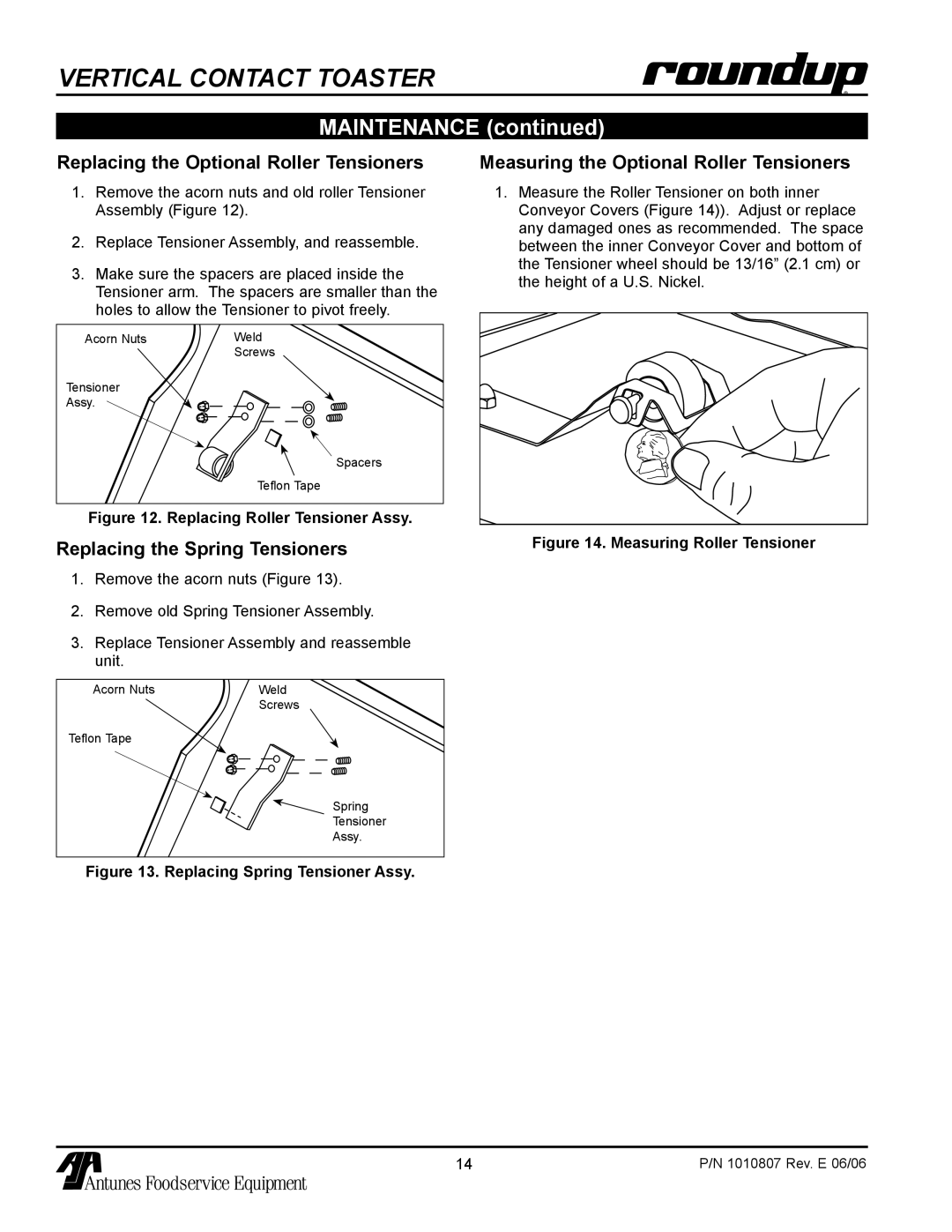 Antunes, AJ VCT-1000 owner manual Replacing the Optional Roller Tensioners, Replacing the Spring Tensioners 