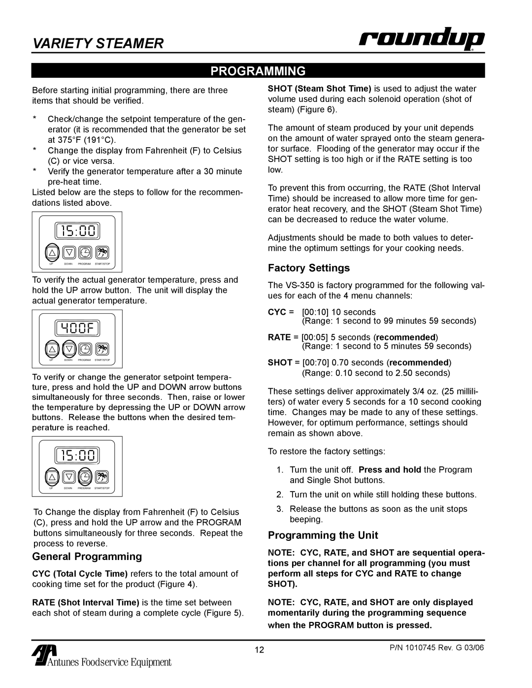 Antunes, AJ VS-350 General Programming, Factory Settings, Programming the Unit, When the Program button is pressed 