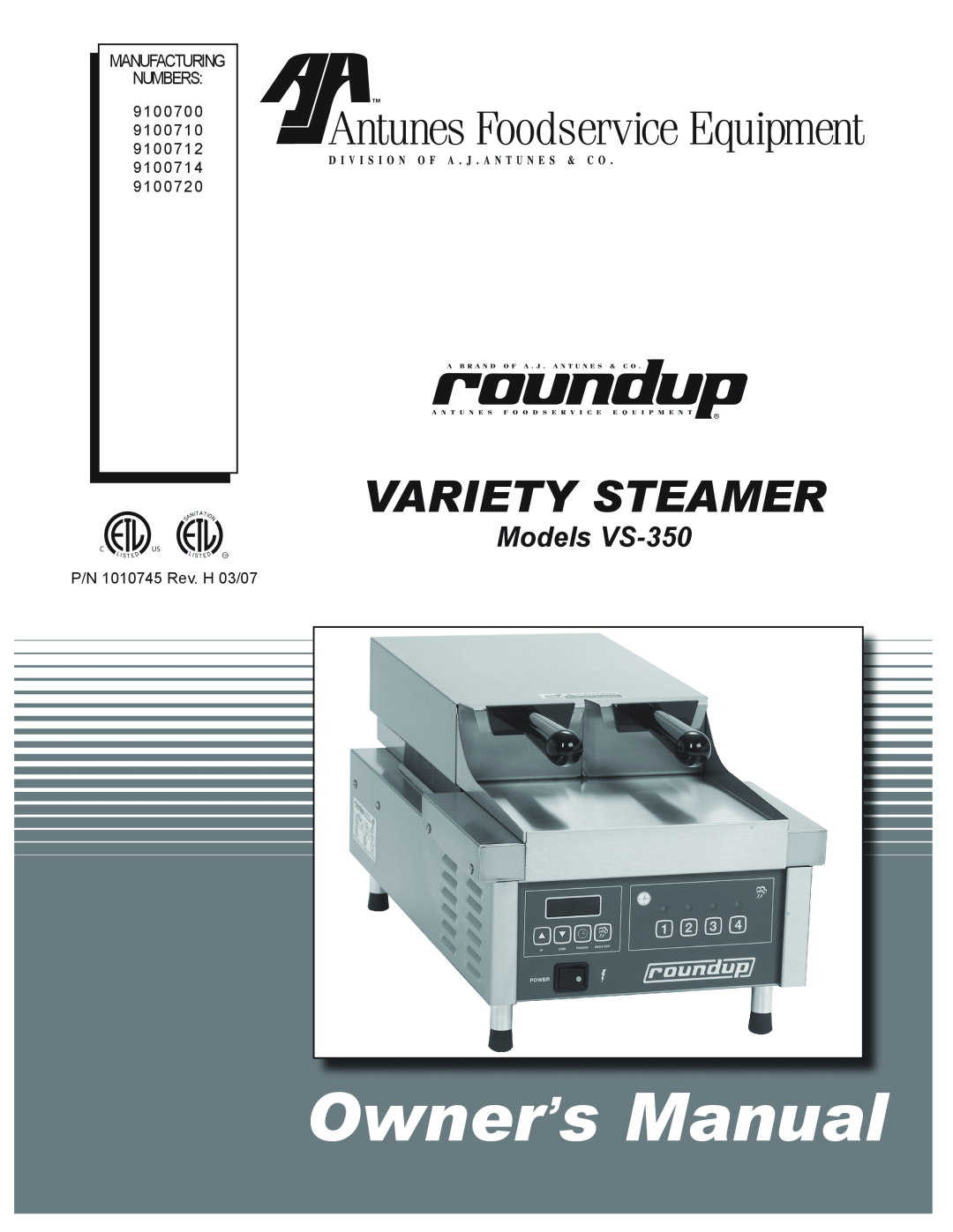 Antunes, AJ owner manual Variety Steamer, Models VS-350, Manufacturing Numbers, I S Ted, It A T 