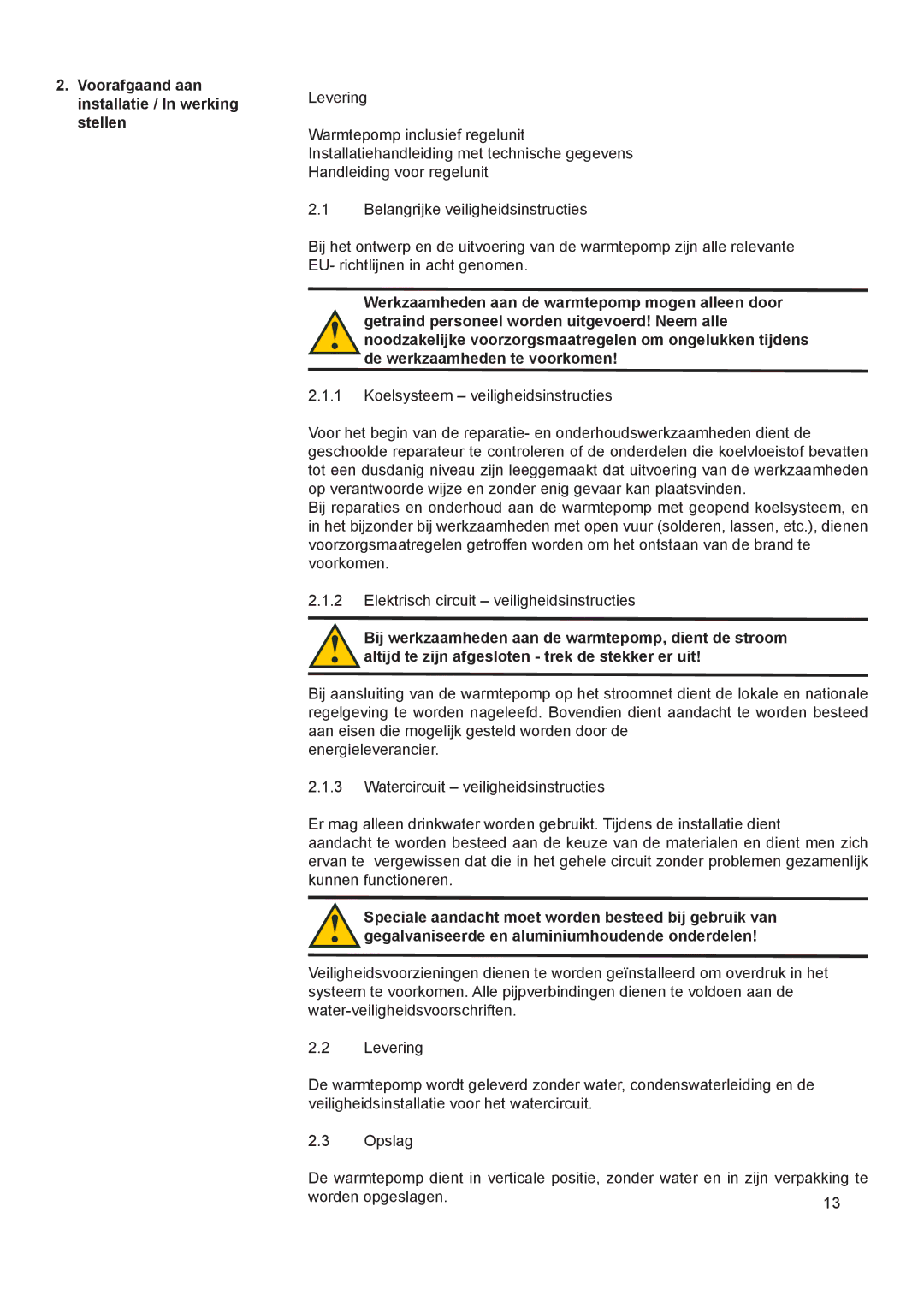 A.O. Smith 290 service manual Voorafgaand aan installatie / In werking stellen 