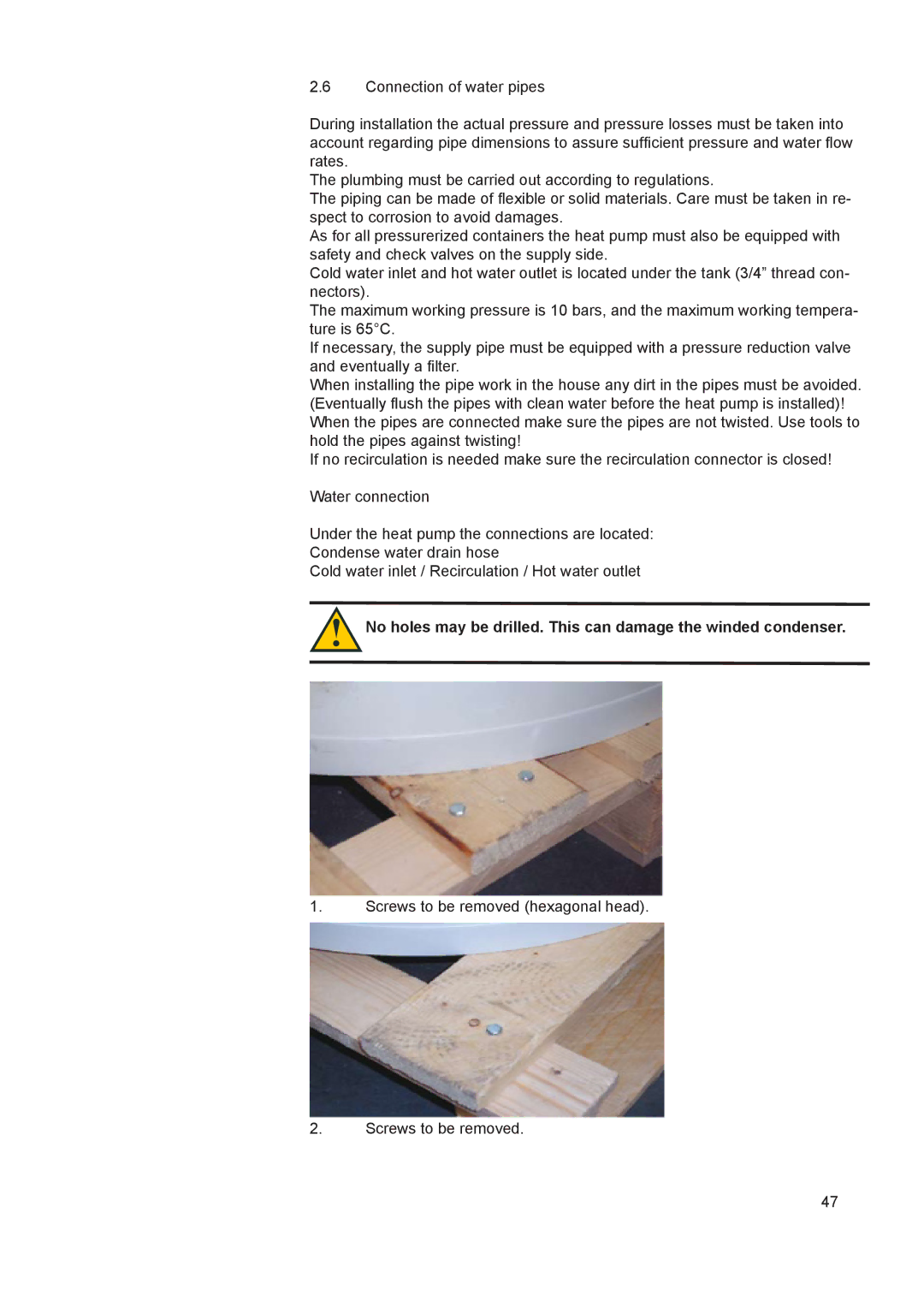 A.O. Smith 290 service manual Screws to be removed hexagonal head 