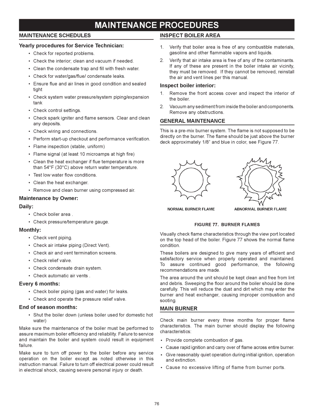 A.O. Smith 3400, 2600 Maintenance Procedures, Maintenance Schedules, Inspect Boiler Area, General Maintenance, Main Burner 