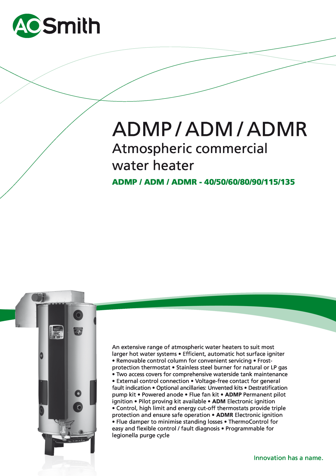 A.O. Smith ADMR - 90, ADMR - 80 manual Admp / Adm / Admr, Atmospheric commercial water heater, Innovation has a name 