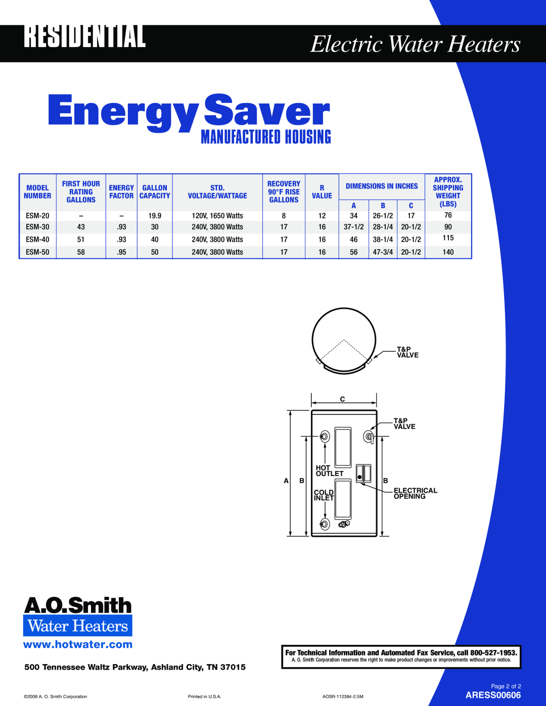 A.O. Smith ARESS00606 Electric Water Heaters, Energy Saver, Residential, Manufactured Housing, Shipping, 90F RISE, Factor 