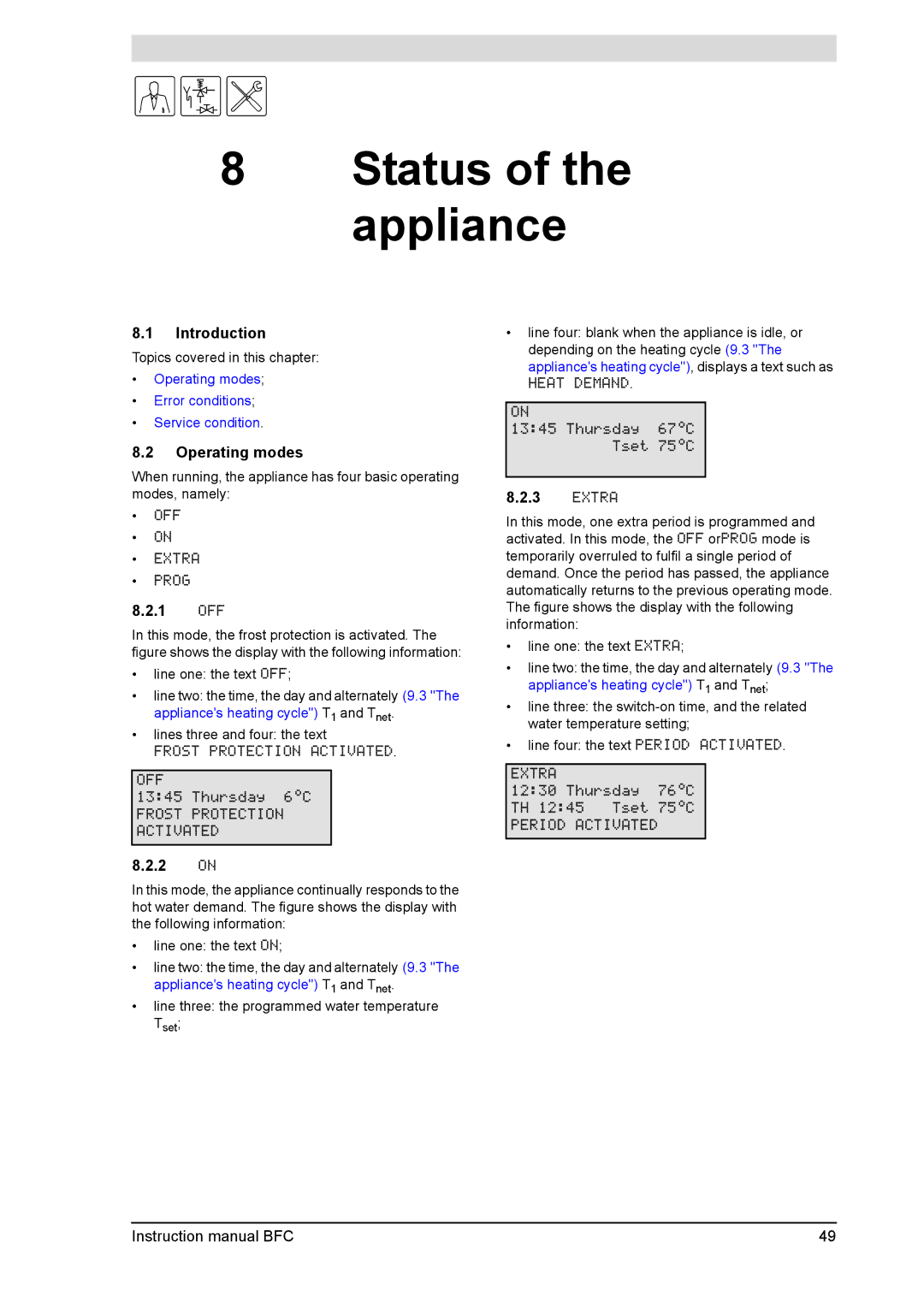 A.O. Smith BFC - 80, BFC -100 service manual Status of the appliance, Operating modes Error conditions Service condition 