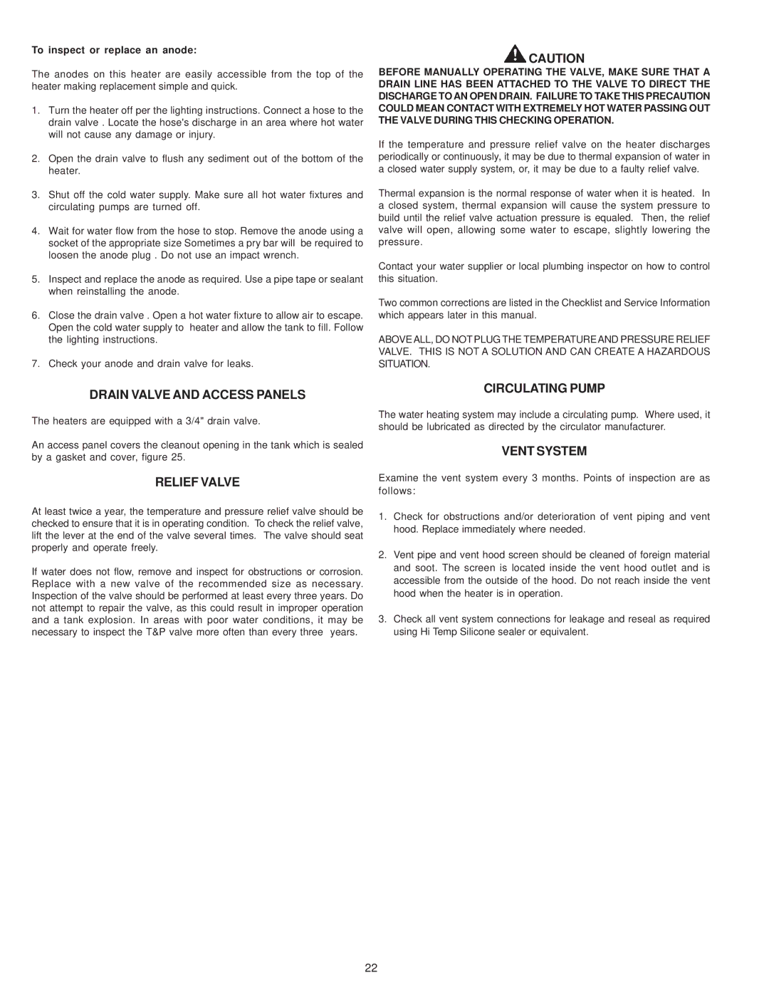 A.O. Smith BTH 120-250(A) warranty Drain Valve and Access Panels, Vent System, To inspect or replace an anode 