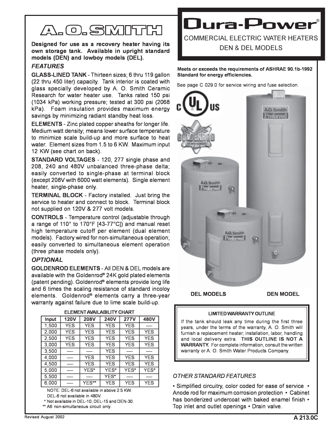 A.O. Smith warranty A 213.0C, Commercial Electric Water Heaters Den & Del Models, Features, Optional 