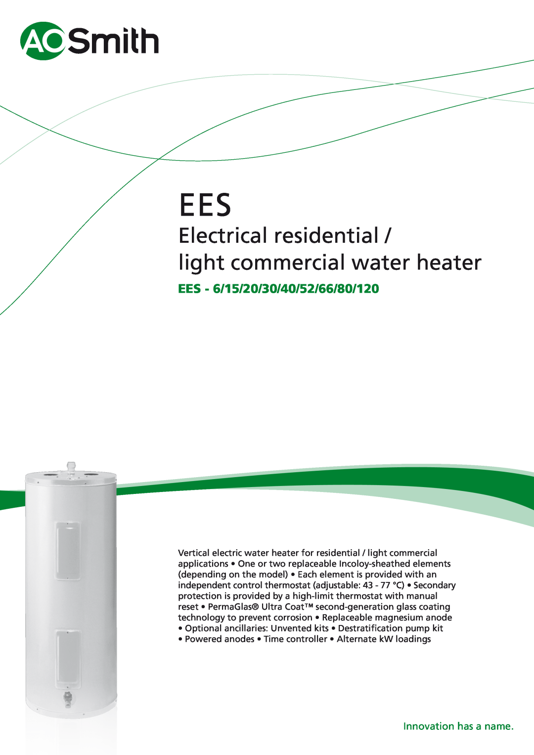 A.O. Smith EES - 15 manual Electrical residential light commercial water heater, EES - 6/15/20/30/40/52/66/80/120 