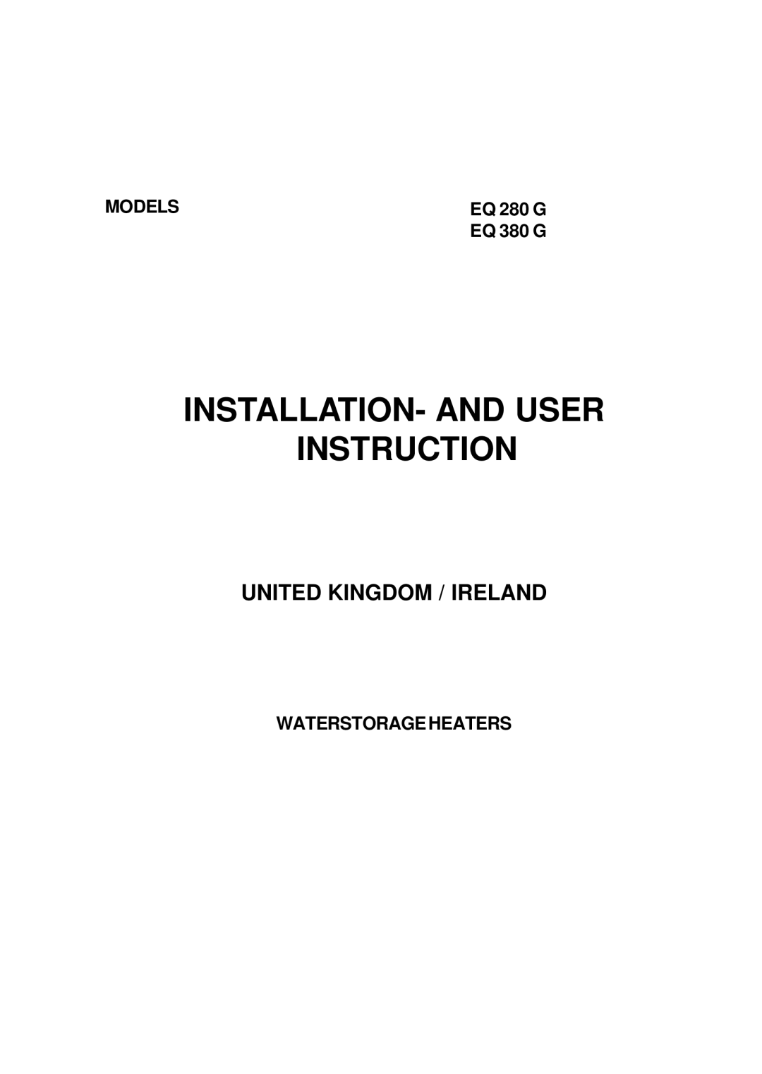 A.O. Smith EQ 280 G, EQ 380 G manual Models, Waterstorage Heaters 
