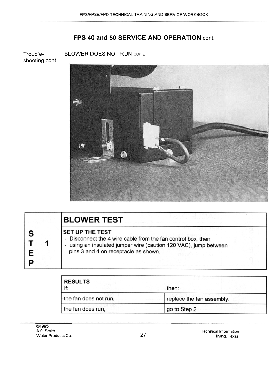 A.O. Smith FPSE50 go to Step, Fps/Fpse/Fpd Technical Training And Service Workbook, @1995, A.D. Smith, Water Products Co 