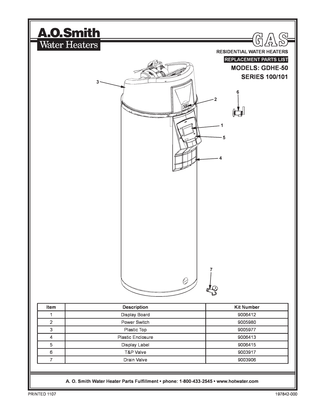 A.O. Smith manual MODELS GDHE-50 SERIES 100/101, Residential Water Heaters, Description, Kit Number, T&P Valve 